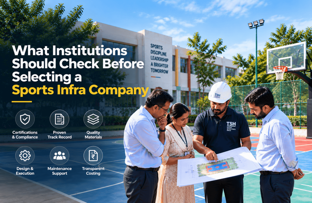 What Institutions Should Check Before Selecting a Sports Infra Company